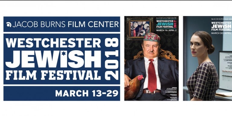 Graphic displaying Westchester Jewish Film Festival 2018: March 13-29