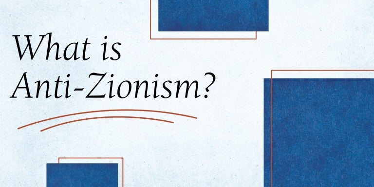 What is Anti-Zionism