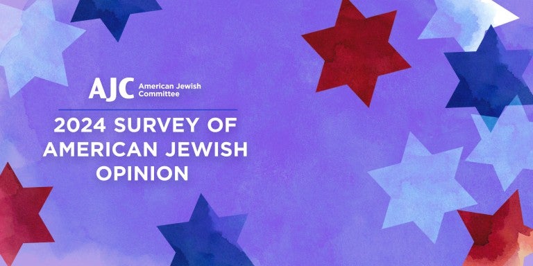 AJC 2024 Survey of American Jewish Opinion