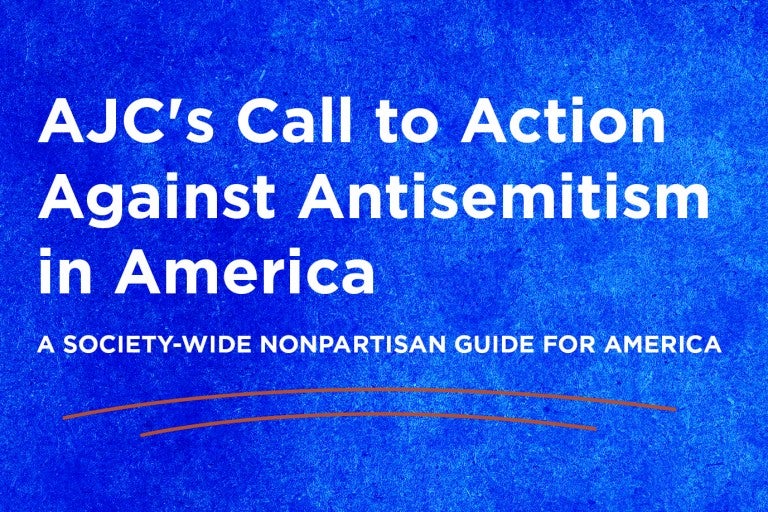 AJC's Call to Action Against Antisemitism, a Society-Wide Nonpartisan Guide for America