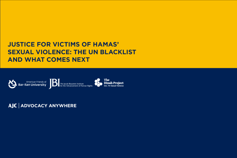 Justice for Victims of Hamas’ Sexual Violence: The UN Blacklist and What Comes Next - AJC Advocacy Anywhere