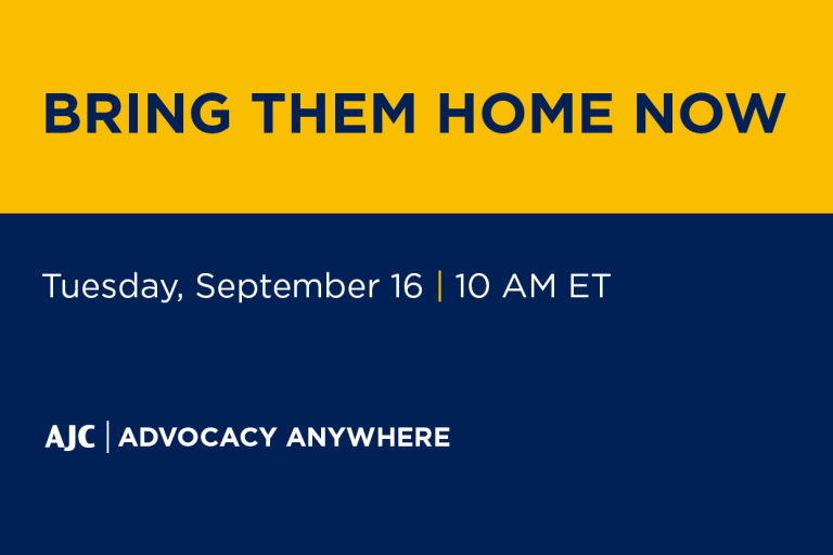 Bring Them Home Now - AJC Advocacy Anywhere