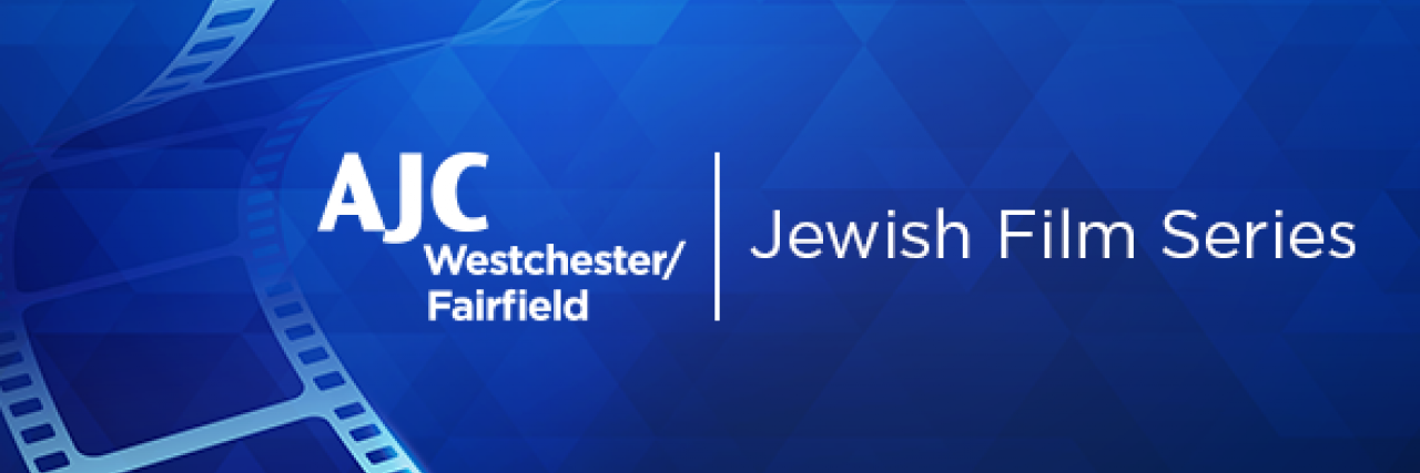 Westchester/Fairfield Jewish Film Series 