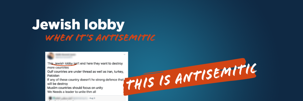 Jewish lobby- This is Antisemitic - Translate Hate