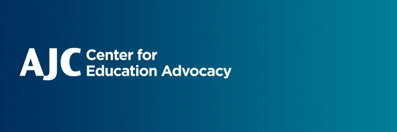 AJC Center for Education Advocacy