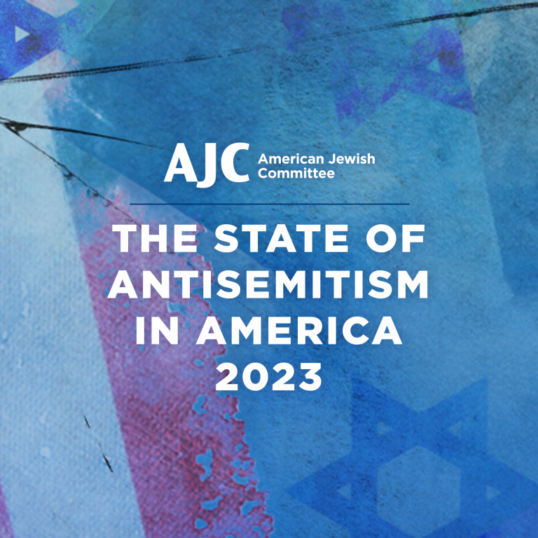 AJC-American Jewish Committee - The State of Antisemitism in America Report 2023