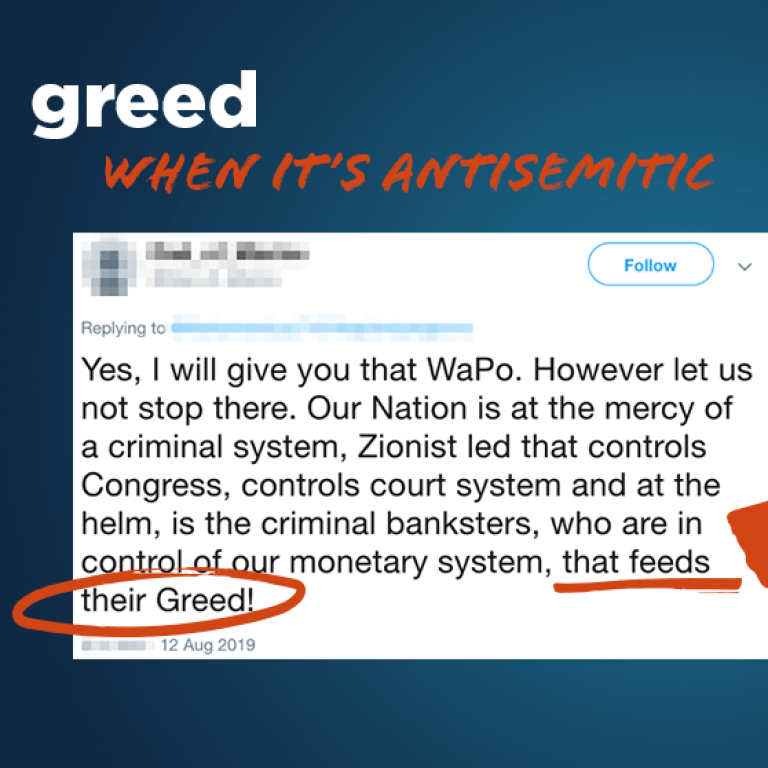 greed - See when this is Antisemitic - Translate Hate